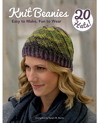Knit Beanies: Easy to Make, Fun to Wear