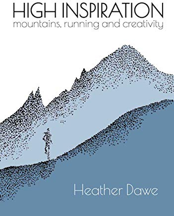 High Inspiration: Mountains, Running and Creativity