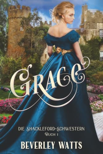 Grace (Die Shackleford-Schwestern Buch 1)