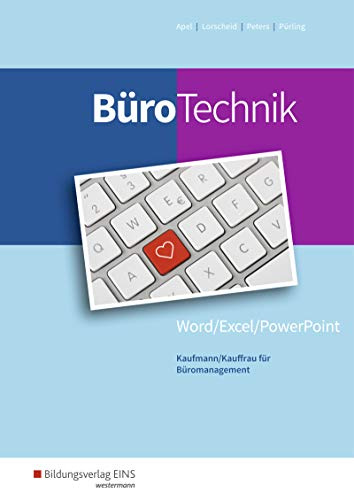 BüroTechnik - Word/Excel/PowerPoint: Schülerband (BüroWelt)