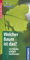 Welcher Baum ist das?: Bäume, Sträucher, Ziergehölze (Kosmos-Naturführer Basics)