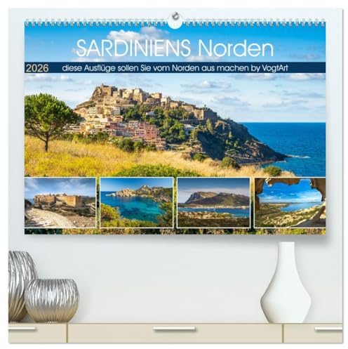 Sardiniens Norden (hochwertiger Premium Wandkalender 2026 DIN A2 quer), Kunstdruck in Hochglanz: Sardinien der Norden - must sees für Ihren Urlaub. (CALVENDO Orte)