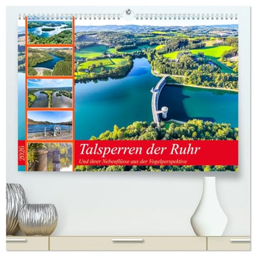 Talsperren der Ruhr und ihrer Nebenflüsse aus der Vogelperspektive (hochwertiger Premium Wandkalender 2026 DIN A2 quer), Kunstdruck in Hochglanz: ... auf Talsperren der Ruhr (CALVENDO Orte)