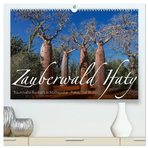 Zauberwald Ifaty · Traumhafte Baobabs in Madagaskar (hochwertiger Premium Wandkalender 2026 DIN A2 quer), Kunstdruck in Hochglanz: ... Madagaskar von Olaf Bruhn. (CALVENDO Natur)
