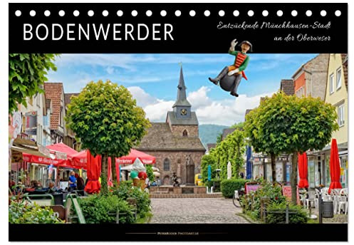 Bodenwerder - entzückende Münchhausen-Stadt an der Oberweser (Tischkalender 2026 DIN A5 quer), CALVENDO Monatskalender: Wunderschönes Bodenwerder, ... Freiherr von Münchhausen. (CALVENDO Orte)