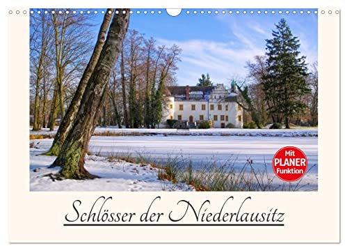 Schlösser der Niederlausitz (Wandkalender 2026 DIN A3 quer), CALVENDO Monatskalender: Rundreise durch das südliche Brandenburg und Nordsachsen (CALVENDO Orte)