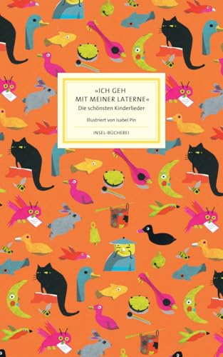 »Ich geh mit meiner Laterne«: Die schönsten Kinderlieder | Großformatige Sonderausgabe (Insel-Bücherei)