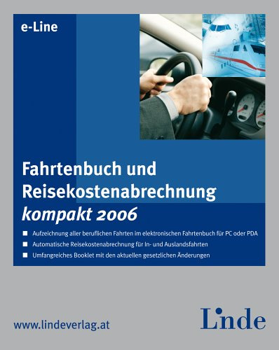 Fahrtenbuch und Reisekostenabrechnung kompakt 2006