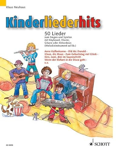 Kinderliederhits: 50 Lieder zum Singen und Spielen. Gesang und Klavier, Keyboard, Gitarre oder Akkordeon (Melodie-Instrument ad libitum).