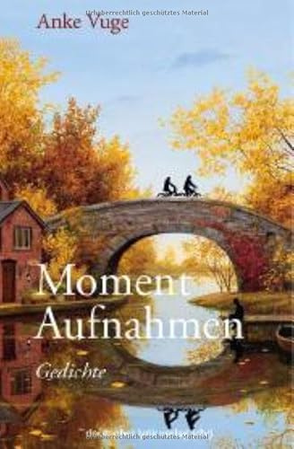 Momentaufnahmen: Gedichte (deutscher lyrik verlag)