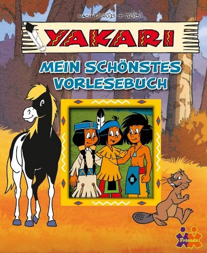 Yakari: Mein schönstes Vorlesebuch