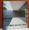 Mies van der Rohe - less is more