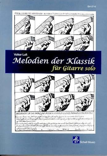 Melodien der Klassik - für Gitarre solo: Noten /TAB-Ausgabe (Fingerpicking, Fingerstyle Gitarre: Akustische Gitarre)