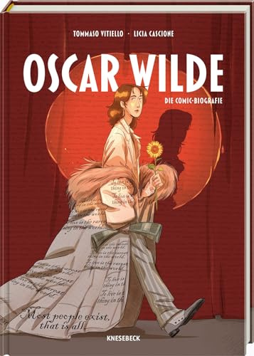 Oscar Wilde – die Comic-Biografie: Das bewegte Leben des legendären Autors von Dorian Gray als Graphic Novel