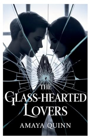 The Glass-Hearted Lovers
