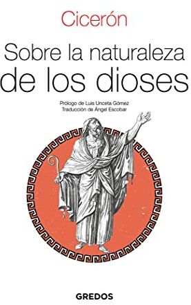 Sobre la naturaleza de los dioses (Textos Clásicos Gredos)