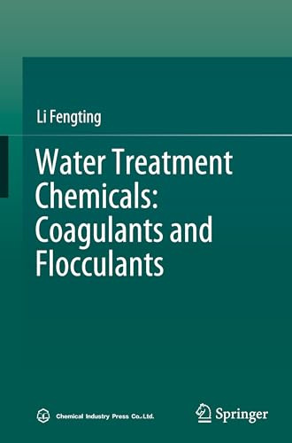 Water Treatment Chemicals: Coagulants and Flocculants