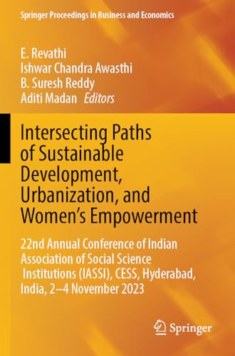 Intersecting Paths of Sustainable Development, Urbanization, and Women’s Empowerment (Springer Proceedings in Business and Economics)