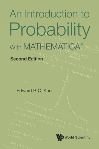 An Introduction To Probability: With Mathematica® (second Edition)