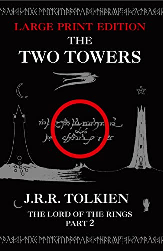 THE TWO TOWERS [Large type edition]: The Classic Bestselling Fantasy Novel (The Lord of the Rings)