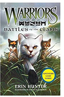 Warriors: Battles of the Clans (Warriors Field Guide)
