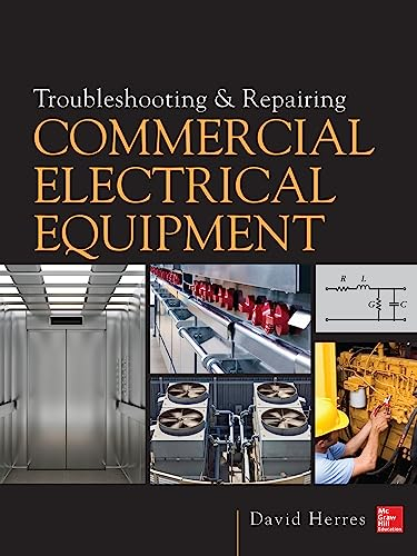 Troubleshooting and Repairing Commercial Electrical Equipment (P/L CUSTOM SCORING SURVEY)