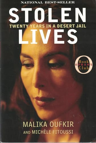 Stolen Lives: Twenty Years in a Desert Jail (Oprah's Book Club)