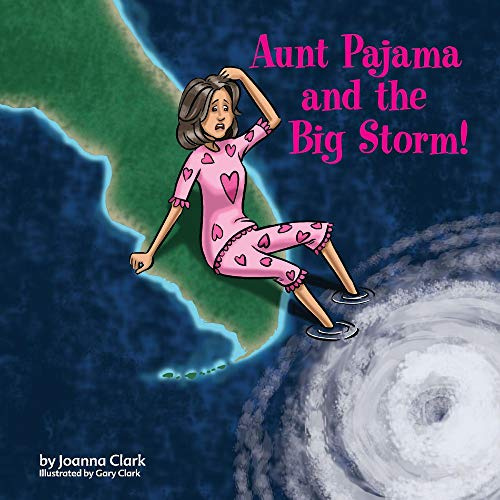 Aunt Pajama and the Big Storm: Volume 3 (Aunt Pajama Children's Books, Band 3)
