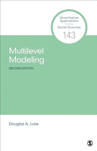 Multilevel Modeling (Quantitative Applications in the Social Sciences)