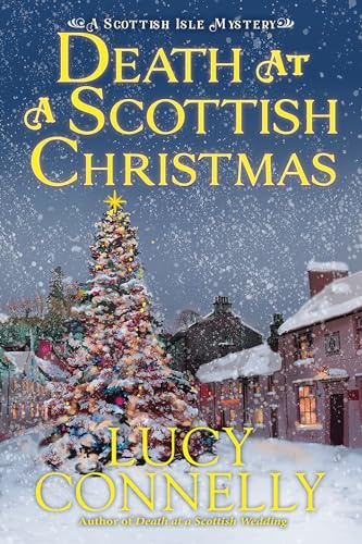 Death at a Scottish Christmas (A Scottish Isle Mystery): 3