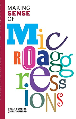 Making Sense of Microaggressions