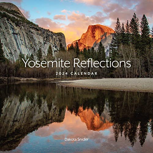 Yosemite Reflections 2024 Calendar