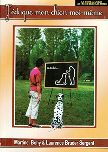 J'éduque mon chien moi-même