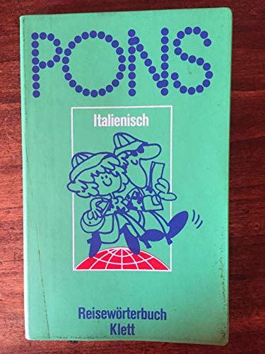 PONS Reisewörterbuch Italienisch / PONS Reisewörterbuch Italienisch