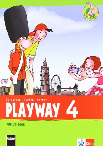 Playway 4. Ab Klasse 3. Ausgabe für Schleswig-Holstein, Niedersachsen, Bremen, Hessen, Berlin, Brandenburg, Sachsen-Anhalt und Thüringen: Pupil's Book ... Für den Beginn ab Klasse 3. Ausgabe ab 2013)