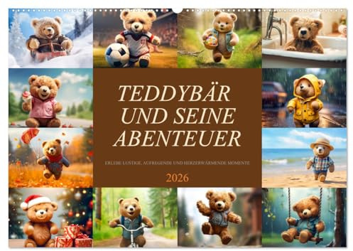 Teddybär und seine Abenteuer (Wandkalender 2026 DIN A2 quer), CALVENDO Monatskalender: Freue dich auf ein Jahr voller herzerwärmender Momente und unvergesslicher Erlebnisse. (CALVENDO Kunst)