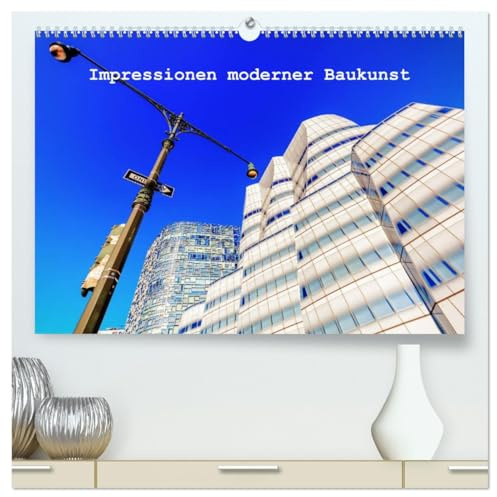 Impressionen moderner Baukunst (hochwertiger Premium Wandkalender 2026 DIN A2 quer), Kunstdruck in Hochglanz: Tag- und Nachtfotografien moderner Architektur (CALVENDO Orte)