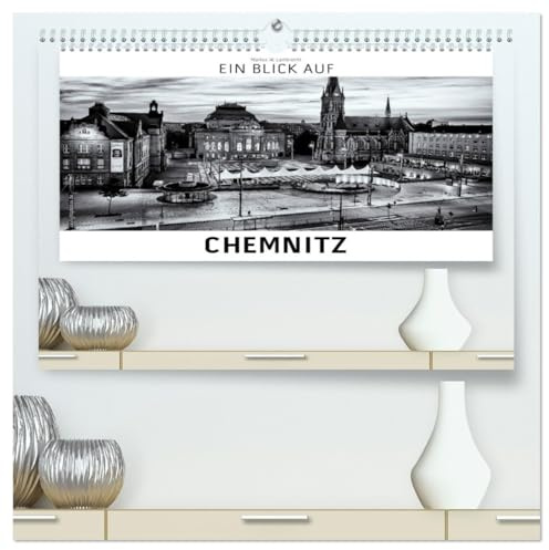 Ein Blick auf Chemnitz (hochwertiger Premium Wandkalender 2026 DIN A2 quer), Kunstdruck in Hochglanz: Ein ungewohnter Blick in harten ... Karl-Marx-Stadt in Sachsen (CALVENDO Orte)
