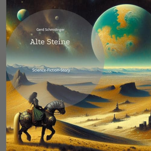 Alte Steine: Science-Fiction-Story