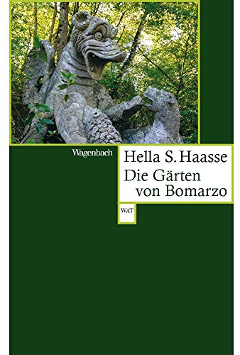Die Gärten von Bomarzo (Wagenbachs andere Taschenbücher)