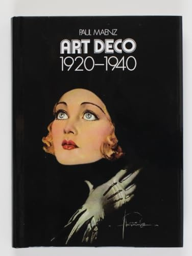 Art Deco. 1920-1940. Formen zwischen den Kriegen