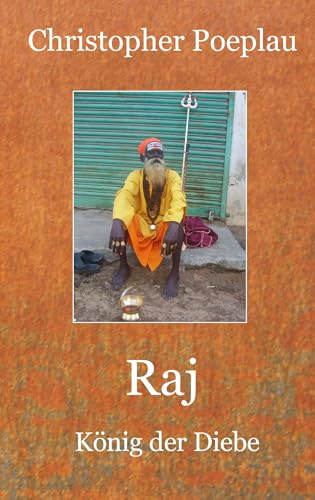 Raj: König der Diebe