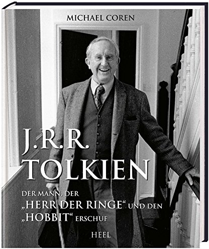 J.R.R. Tolkien: Der Mann, der Herr der Ringe und den Hobbit erschuf
