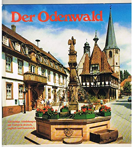 Der Odenwald. Bilder einer Landschaft
