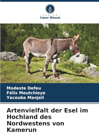 Artenvielfalt der Esel im Hochland des Nordwestens von Kamerun