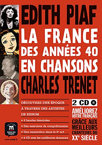 La France des années 40 en chansons: La France des années 40 en chansons
