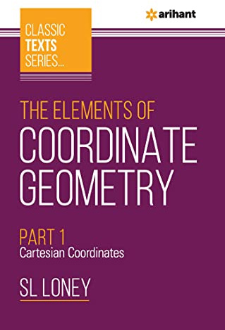 The Elements of Coordinate Geometry Part-1 Cartesian Coordinates