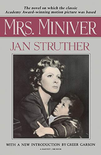 Mrs. Miniver: A Beloved English Classic of Family Life and Hope in 20th Century England