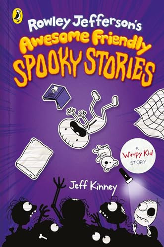 Rowley Jefferson's Awesome Friendly Spooky Stories: A HILARIOUS WIMPY KID STORY (Rowley Jefferson’s Journal)