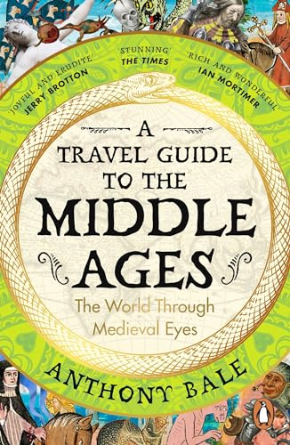 A Travel Guide to the Middle Ages /anglais